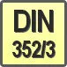 Piktogram - Typ DIN: DIN 352/3